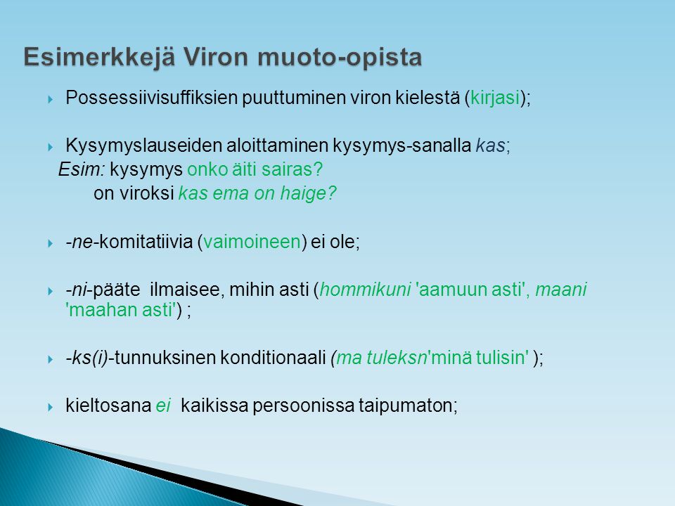Esimerkkejä Viron muoto-opista