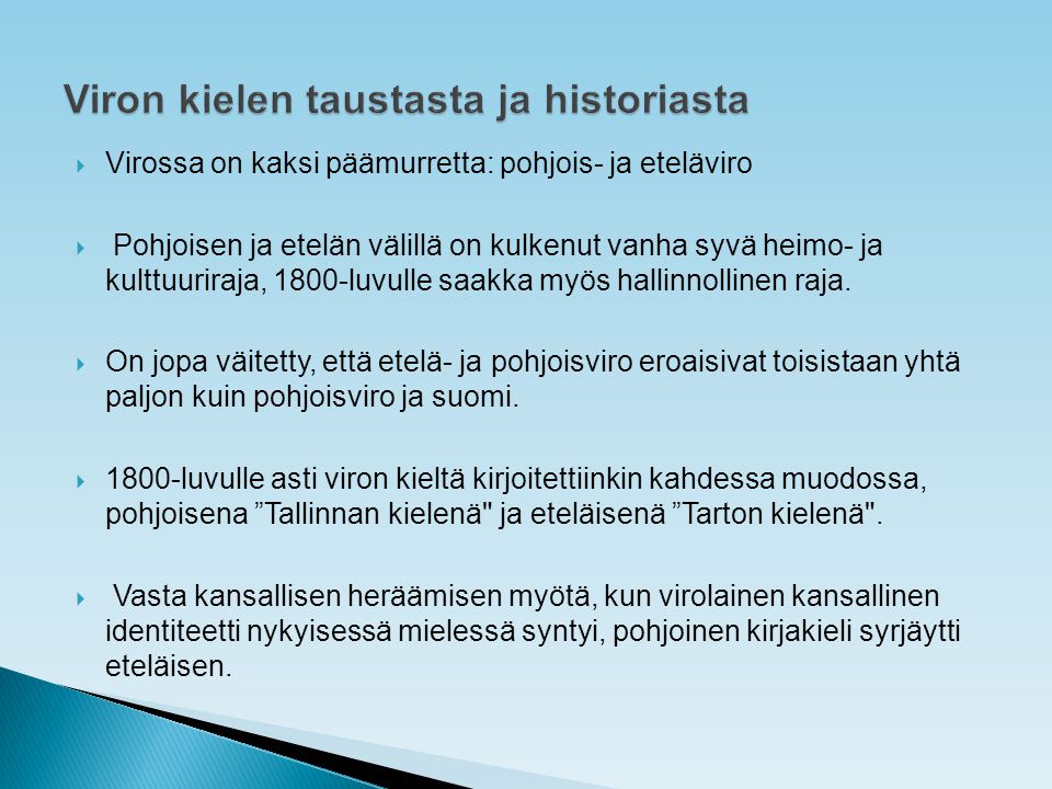 Viron kielen taustasta ja historiasta