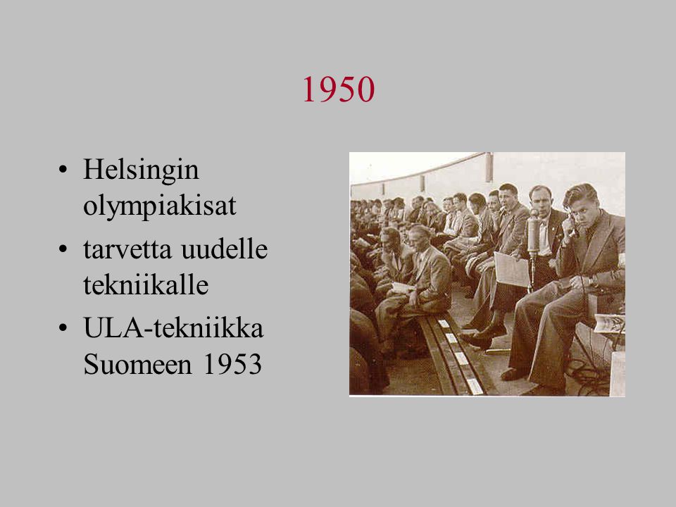 1950 Helsingin olympiakisat tarvetta uudelle tekniikalle