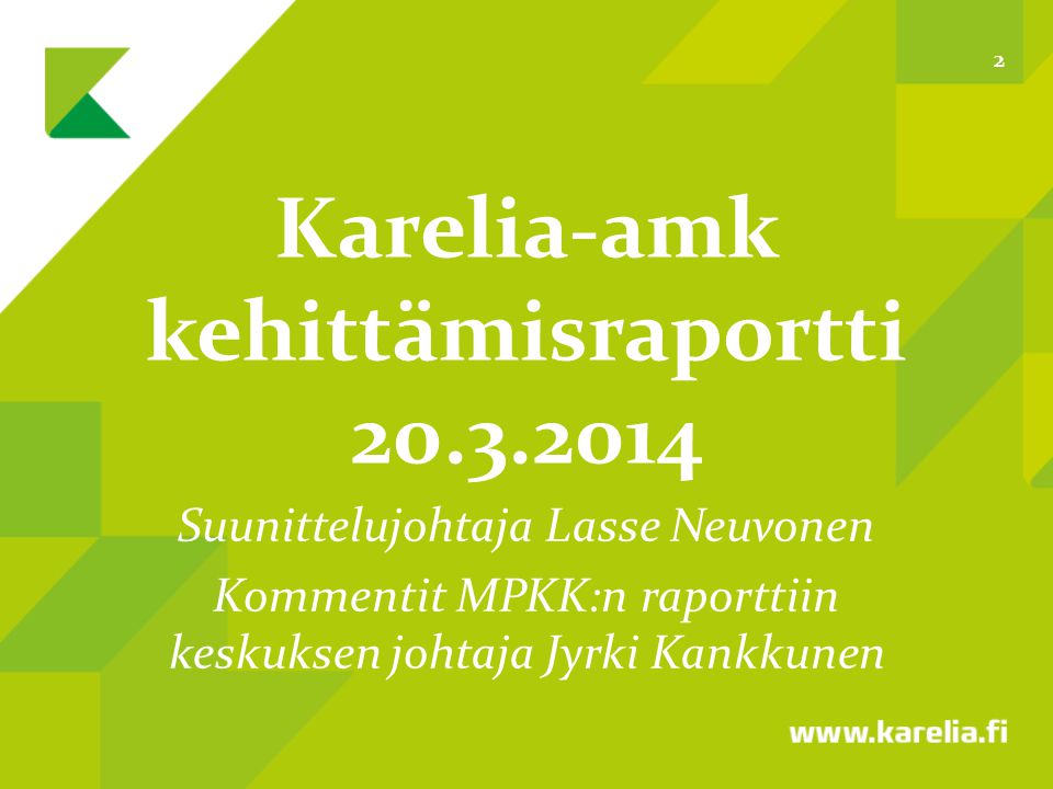 Karelia-amk kehittämisraportti