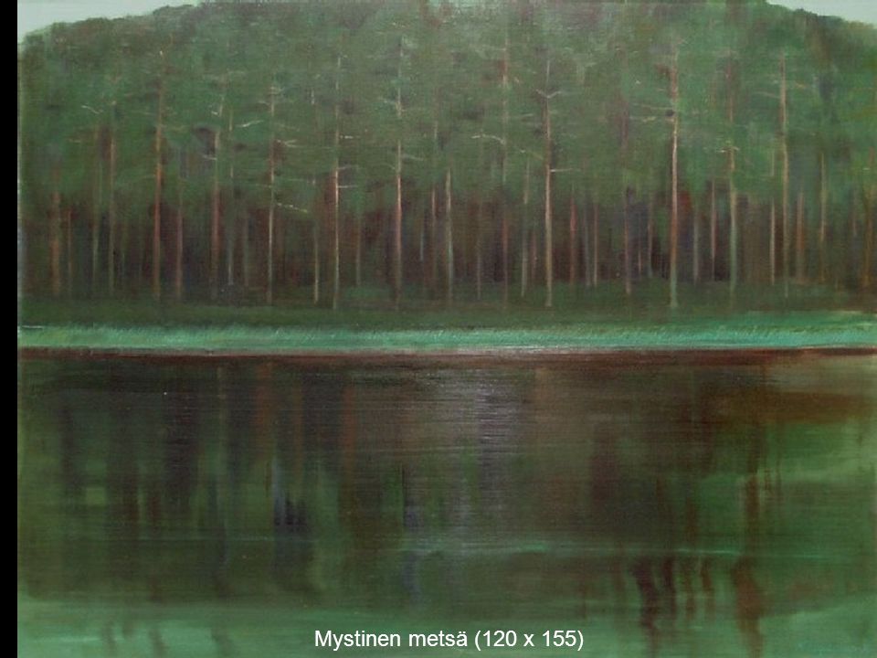Mystinen metsä (120 x 155)