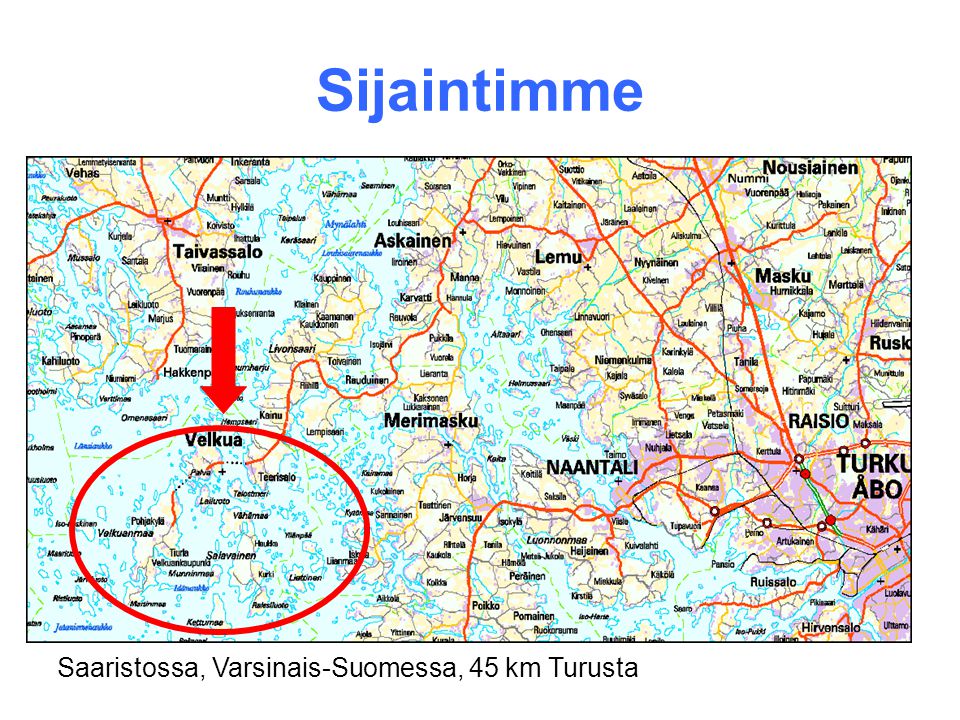 Sijaintimme Saaristossa, Varsinais-Suomessa, 45 km Turusta