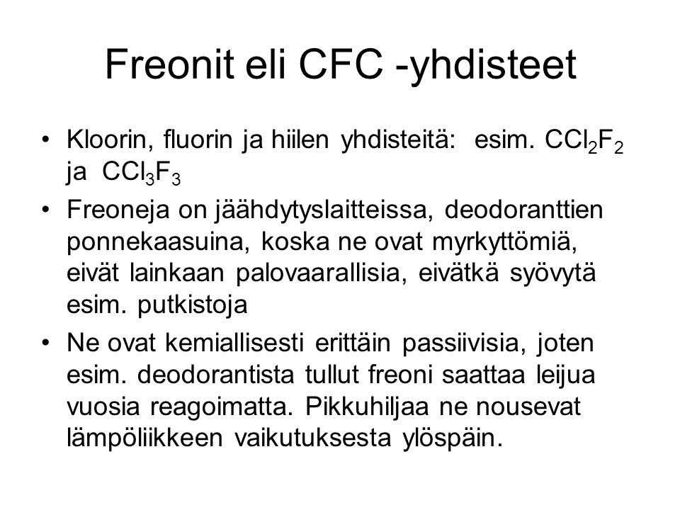 Freonit eli CFC -yhdisteet