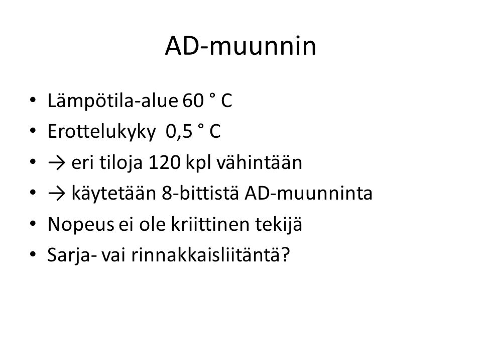 AD-muunnin Lämpötila-alue 60 ° C Erottelukyky 0,5 ° C