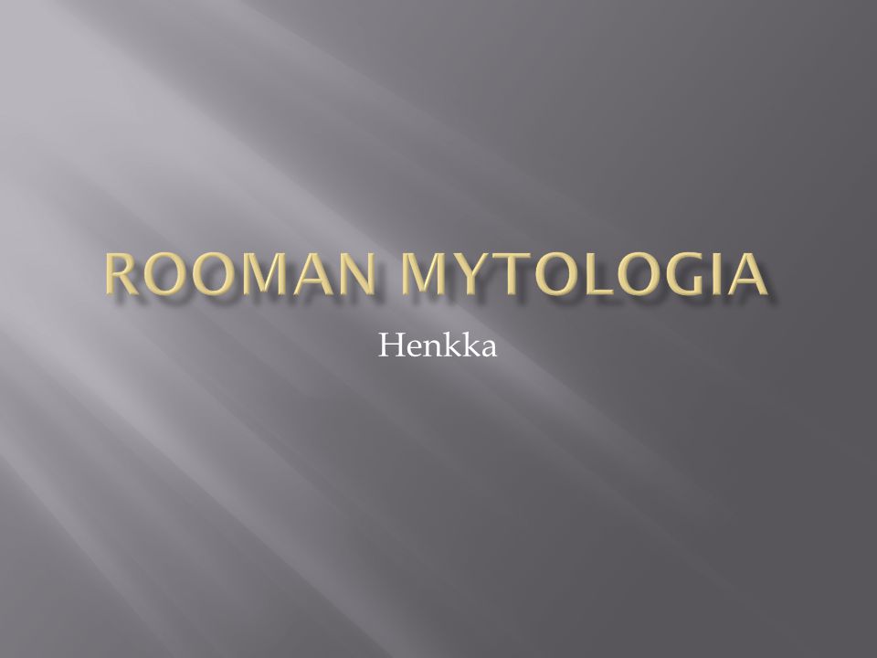 Rooman mytologia Henkka