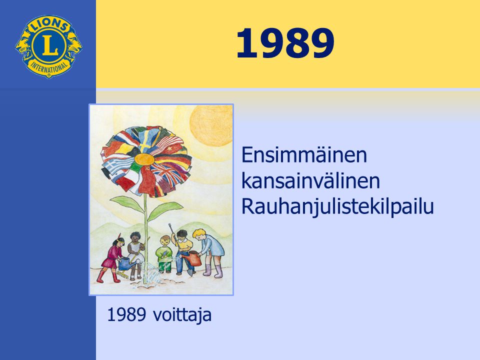 1989 Ensimmäinen kansainvälinen Rauhanjulistekilpailu 1989 voittaja