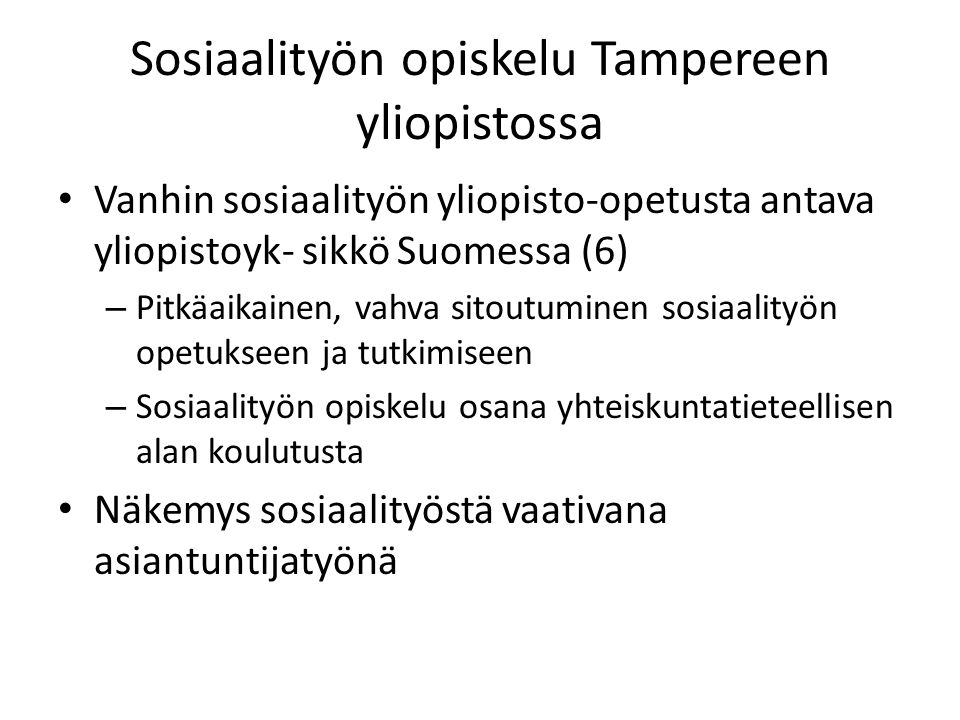 Sosiaalityön opiskelu Tampereen yliopistossa