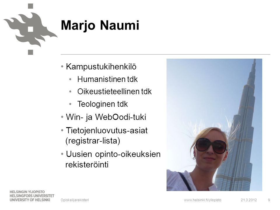 Marjo Naumi Kampustukihenkilö Win- ja WebOodi-tuki
