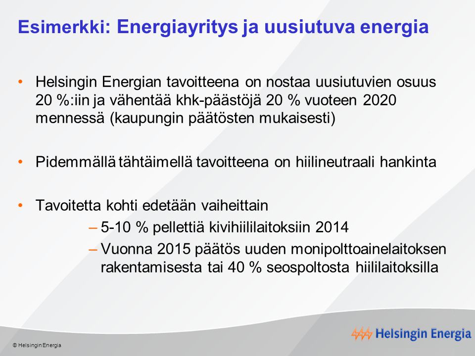 Esimerkki: Energiayritys ja uusiutuva energia
