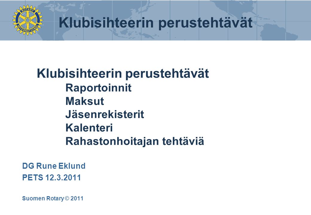DG Rune Eklund PETS Suomen Rotary © 2011