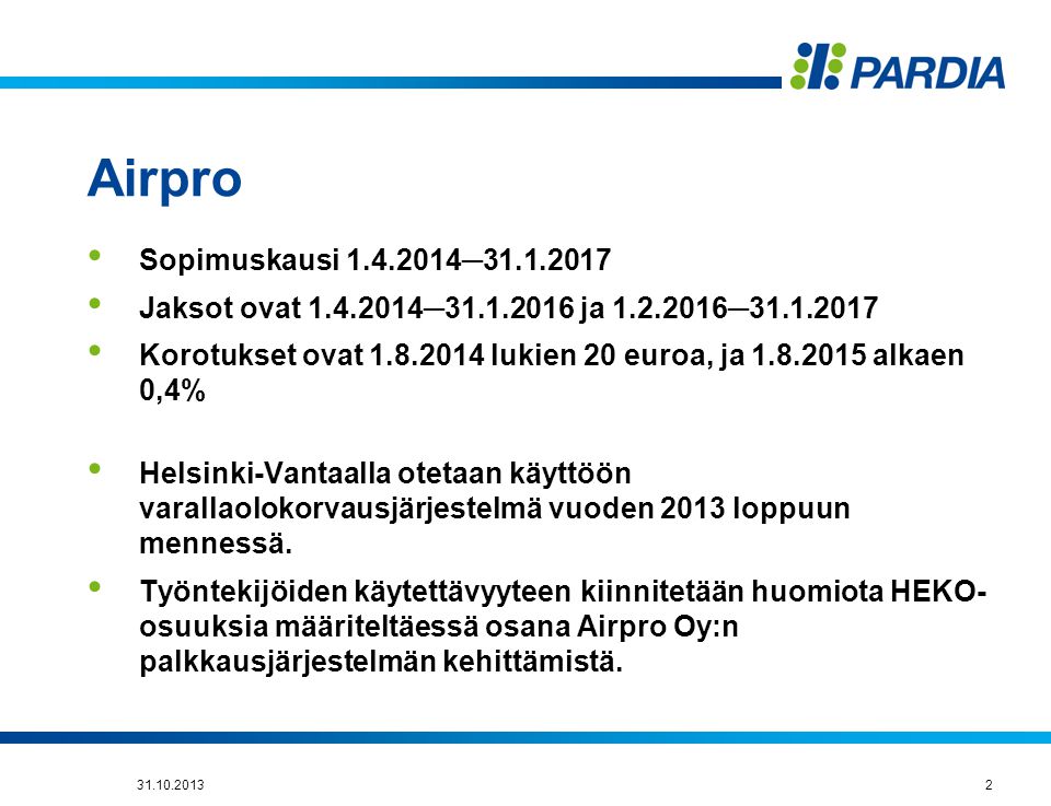Airpro Sopimuskausi ─ Jaksot ovat ─ ja ─
