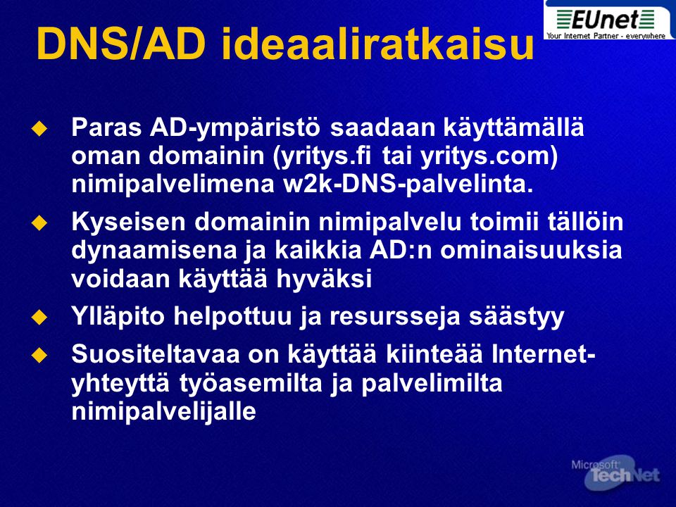 DNS/AD ideaaliratkaisu