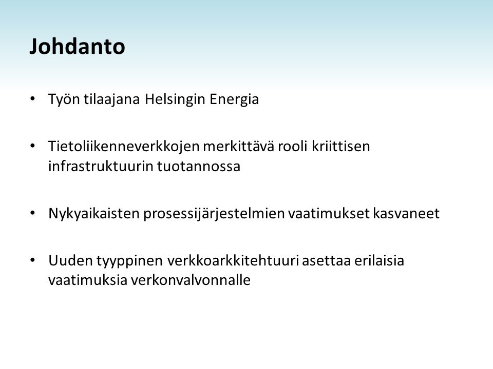 Johdanto Työn tilaajana Helsingin Energia