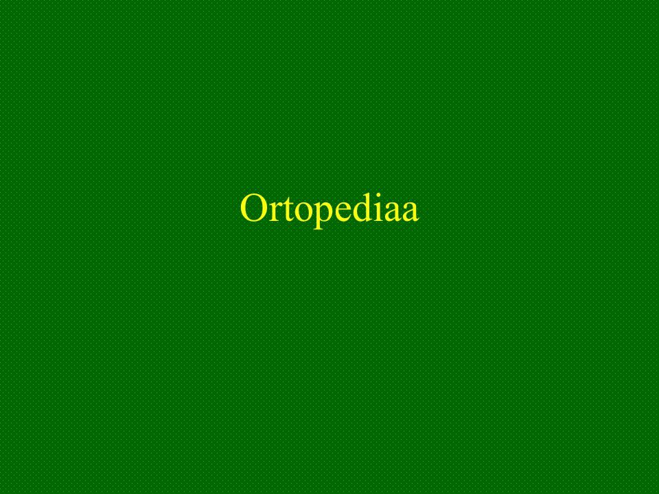 Ortopediaa