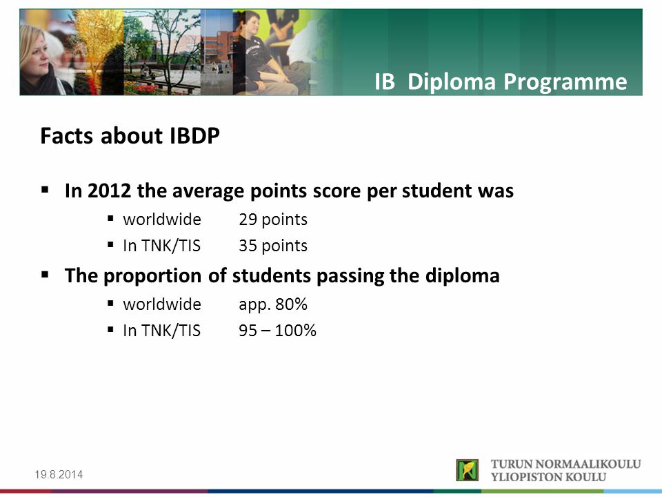 IB Diploma Programme Facts about IBDP