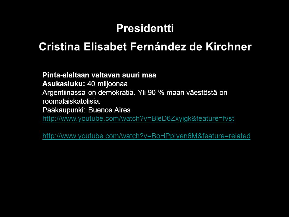 Presidentti Cristina Elisabet Fernández de Kirchner