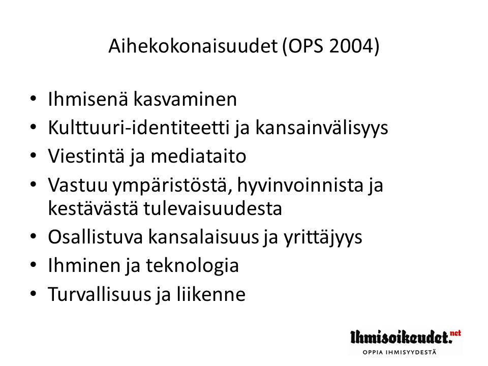 Aihekokonaisuudet (OPS 2004)