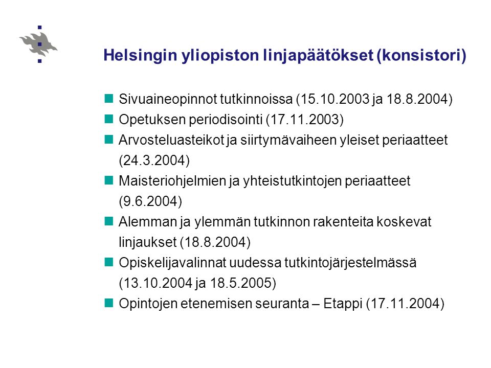 Helsingin yliopiston linjapäätökset (konsistori)