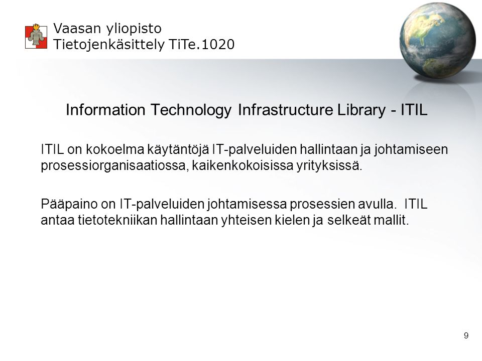 Information Technology Infrastructure Library - ITIL