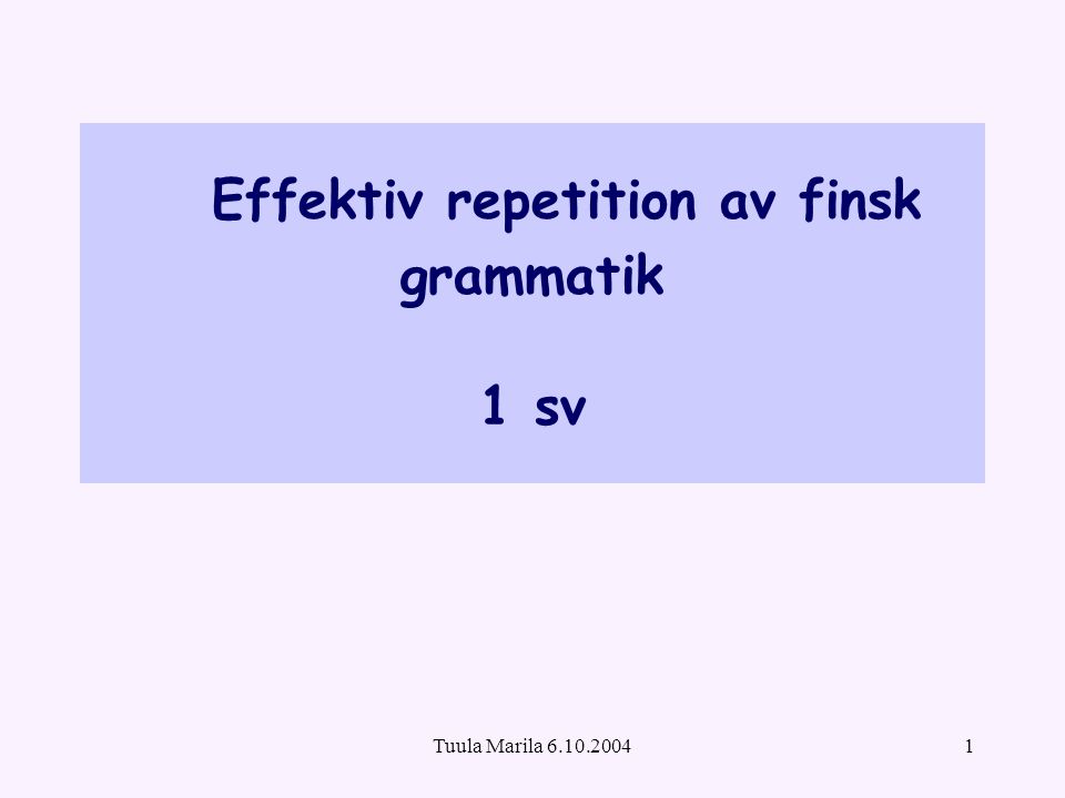 Effektiv repetition av finsk grammatik 1 sv