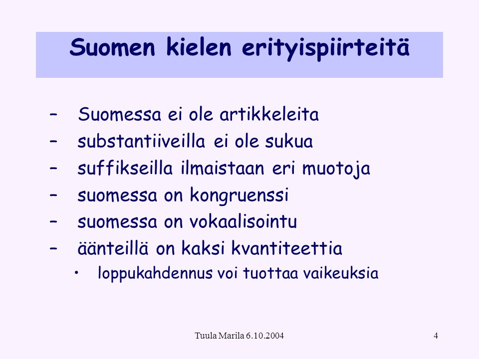 Suomen kielen erityispiirteitä