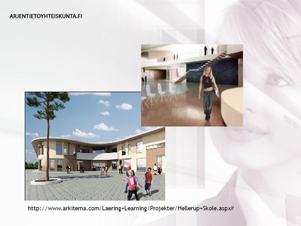 arkitema. com/Laering+Learning/Projekter/Hellerup+Skole