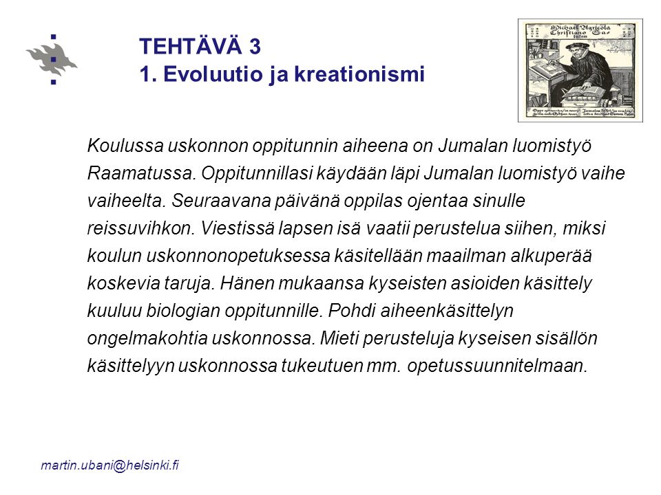 TEHTÄVÄ 3 1. Evoluutio ja kreationismi