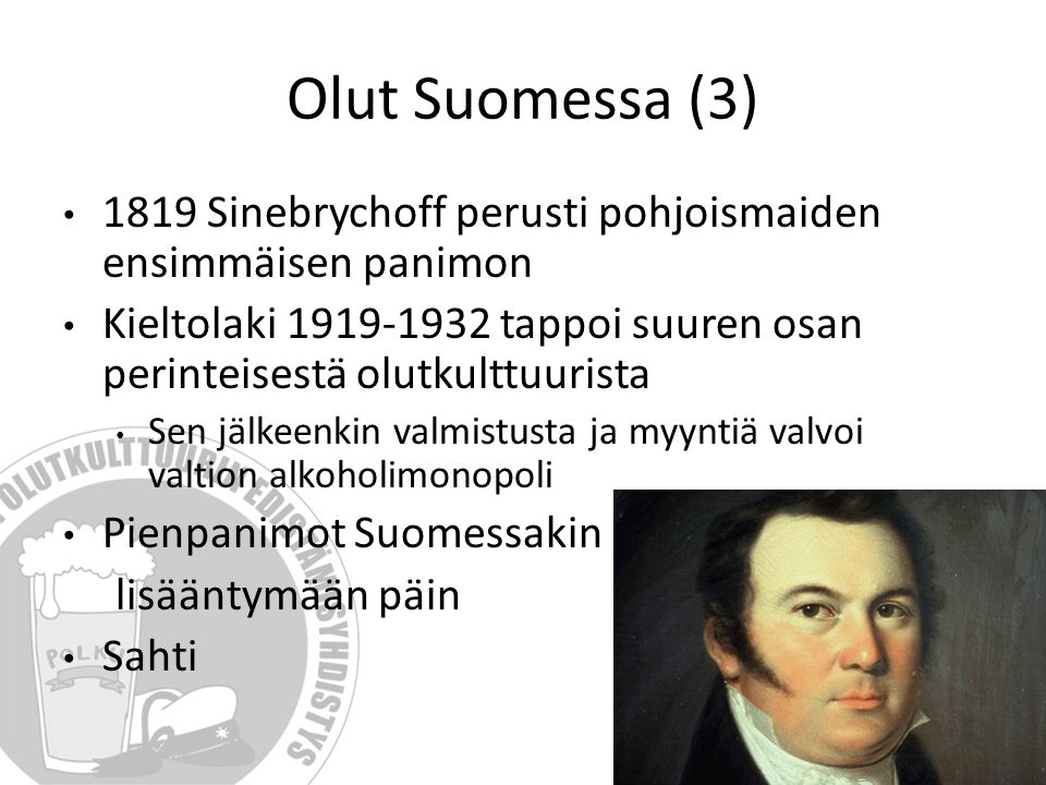 Olut Suomessa (3) 1819 Sinebrychoff perusti pohjoismaiden ensimmäisen panimon.