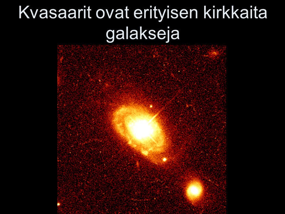 Kvasaarit ovat erityisen kirkkaita galakseja