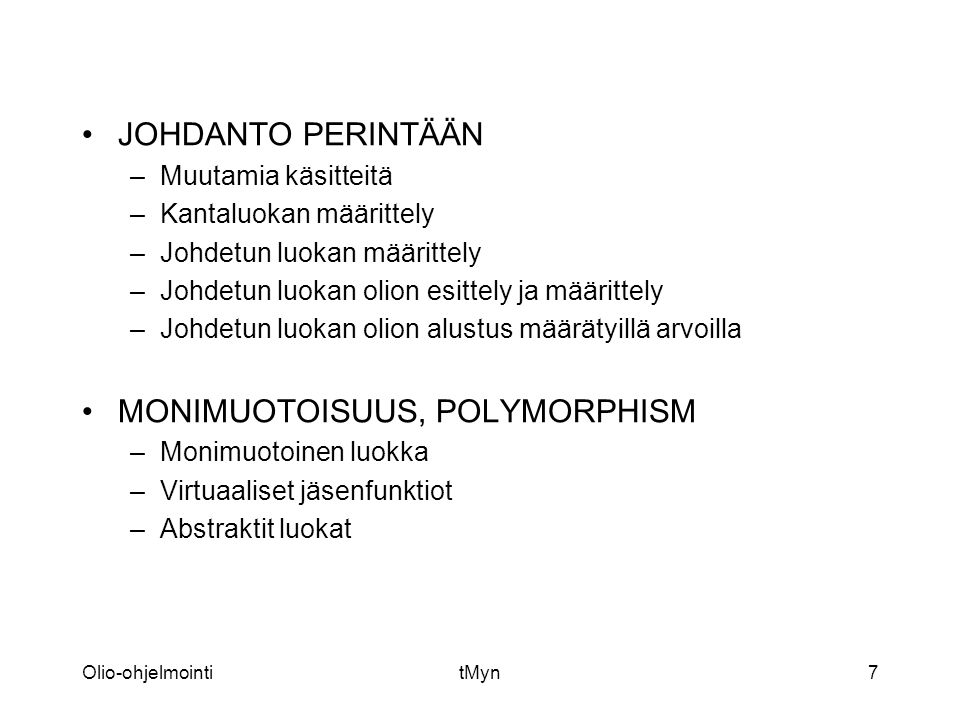 MONIMUOTOISUUS, POLYMORPHISM