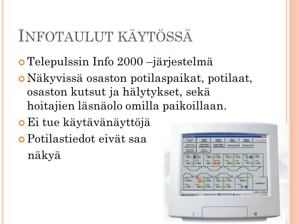 Infotaulut käytössä Telepulssin Info 2000 –järjestelmä