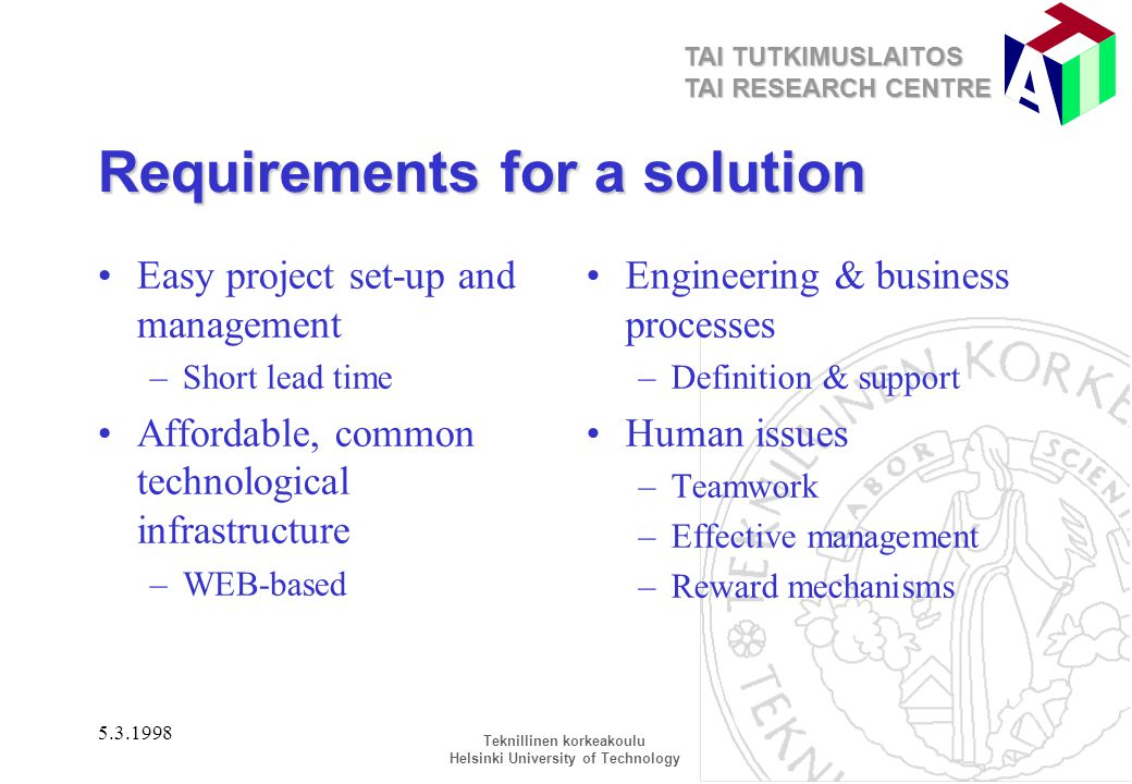 Requirements for a solution