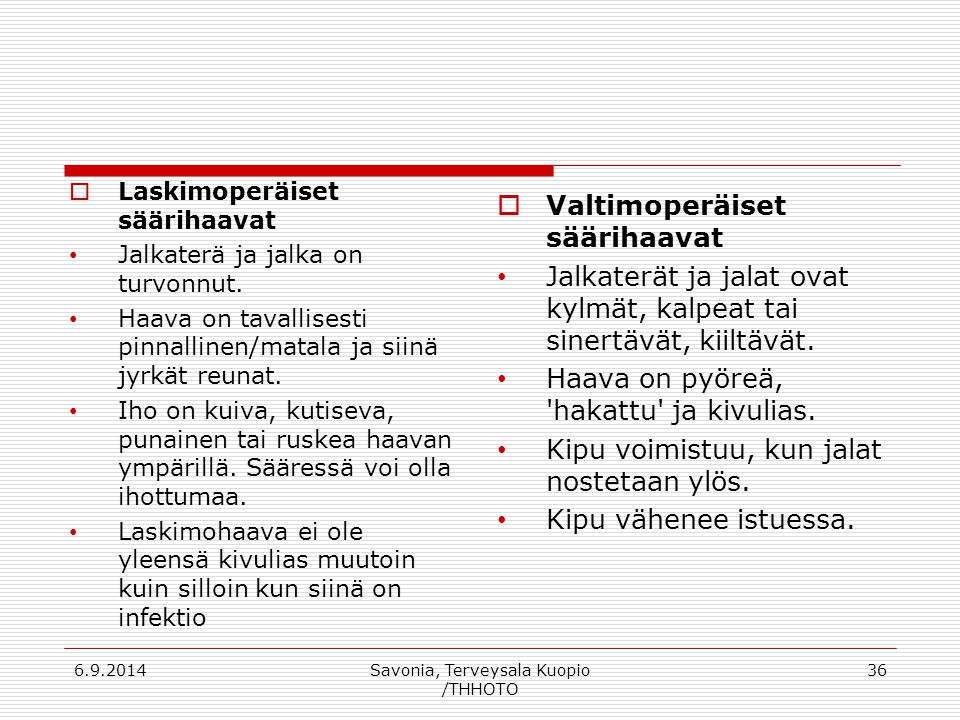 Savonia, Terveysala Kuopio /THHOTO