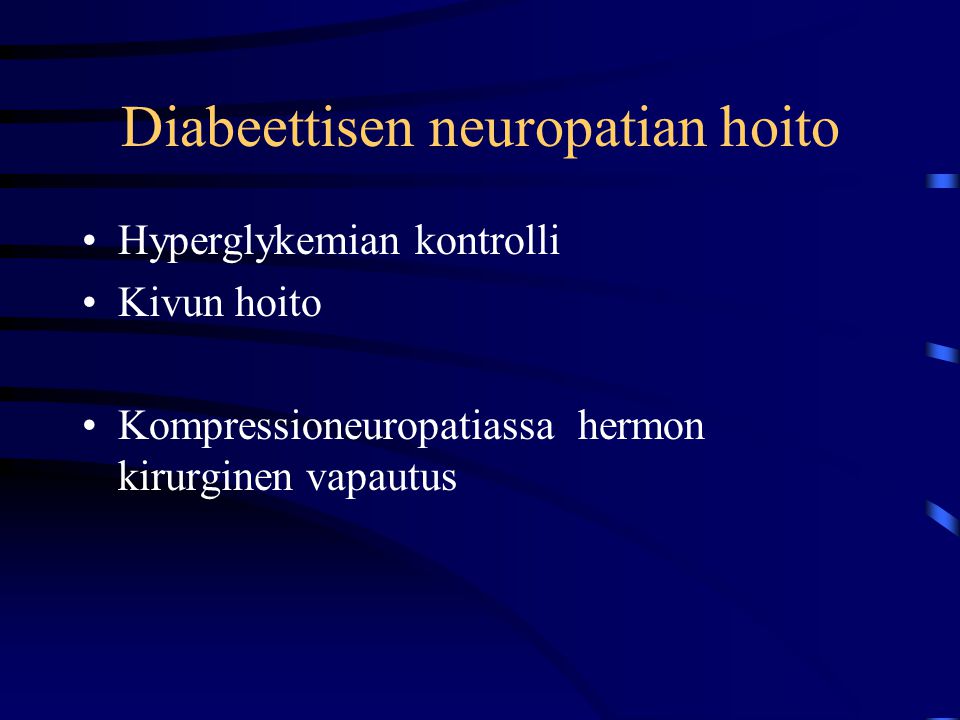 Diabeettisen neuropatian hoito