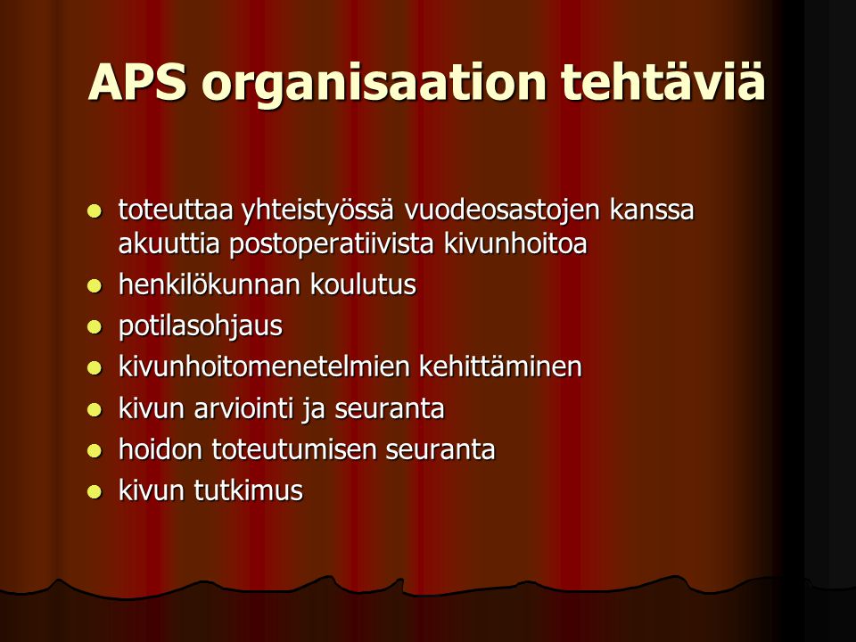 APS organisaation tehtäviä