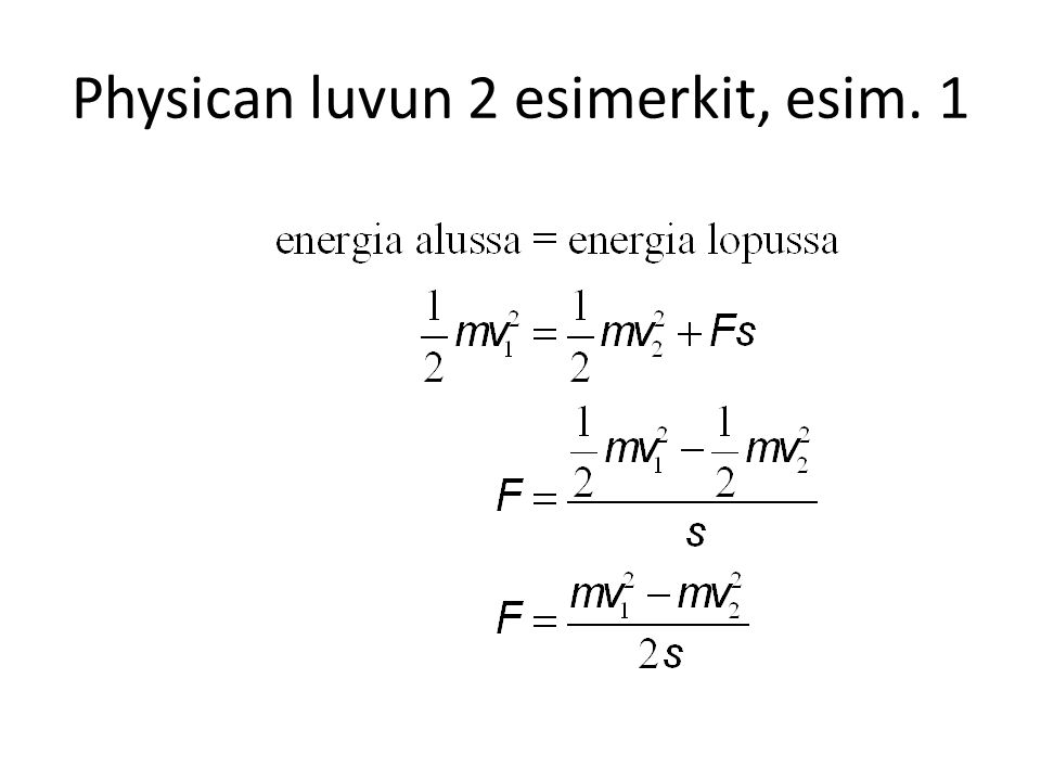 Physican luvun 2 esimerkit, esim. 1