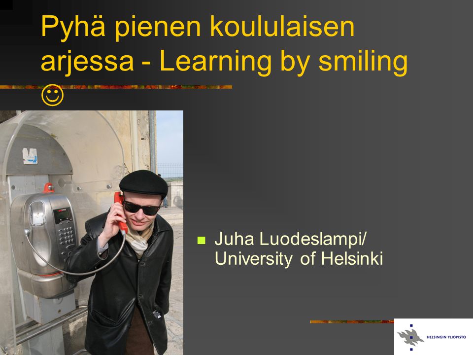 Pyhä pienen koululaisen arjessa - Learning by smiling 