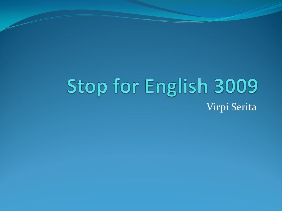 Stop for English 3009 Virpi Serita