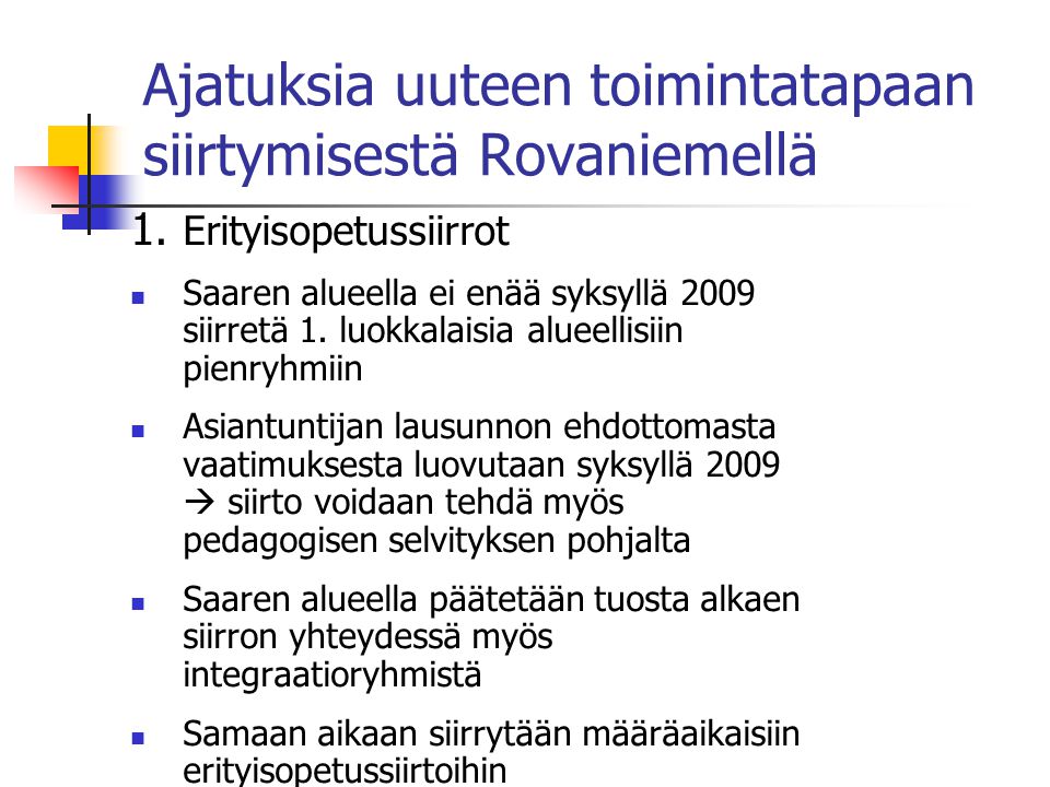 Ajatuksia uuteen toimintatapaan siirtymisestä Rovaniemellä