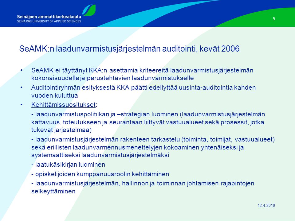 SeAMK:n laadunvarmistusjärjestelmän auditointi, kevät 2006