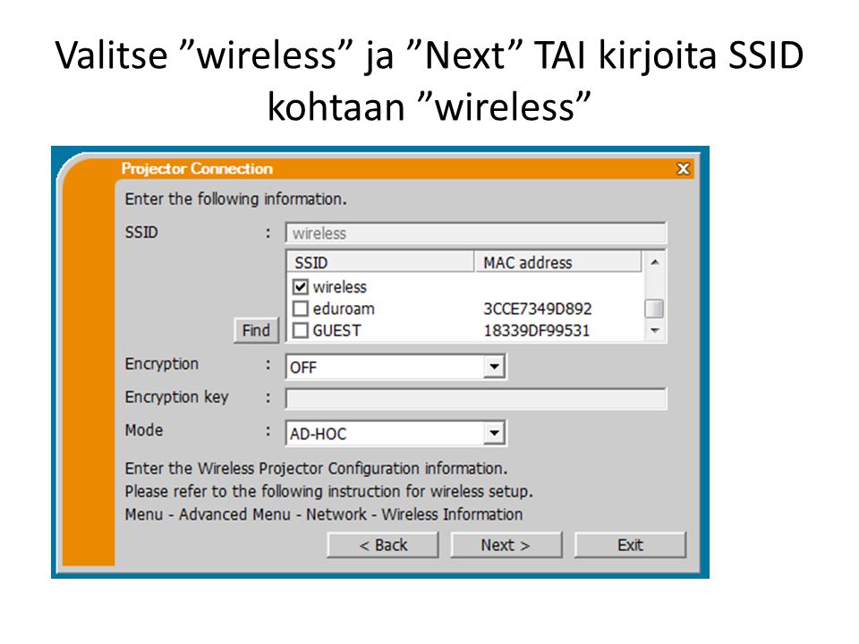 Valitse wireless ja Next TAI kirjoita SSID kohtaan wireless