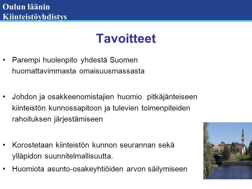 Tavoitteet Parempi huolenpito yhdestä Suomen huomattavimmasta omaisuusmassasta.