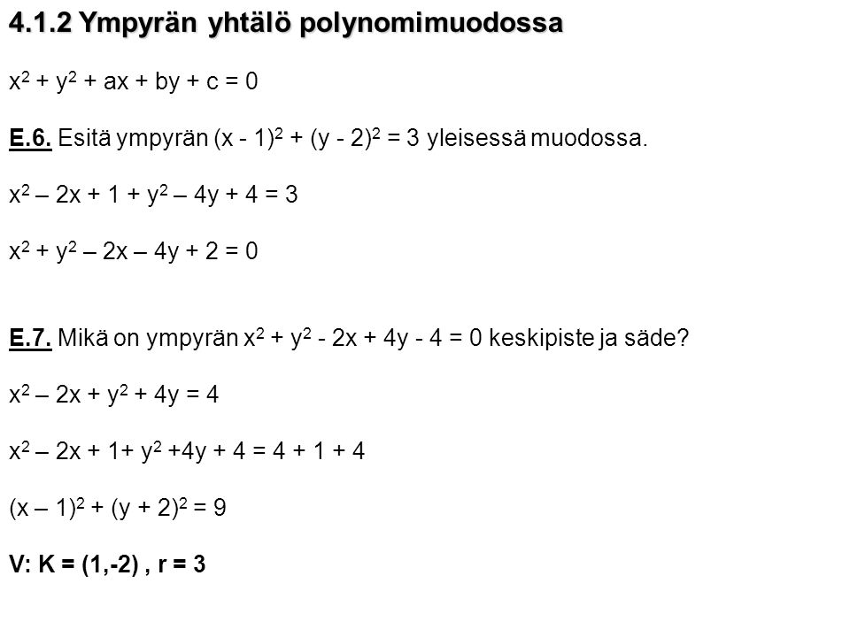 4.1.2 Ympyrän yhtälö polynomimuodossa
