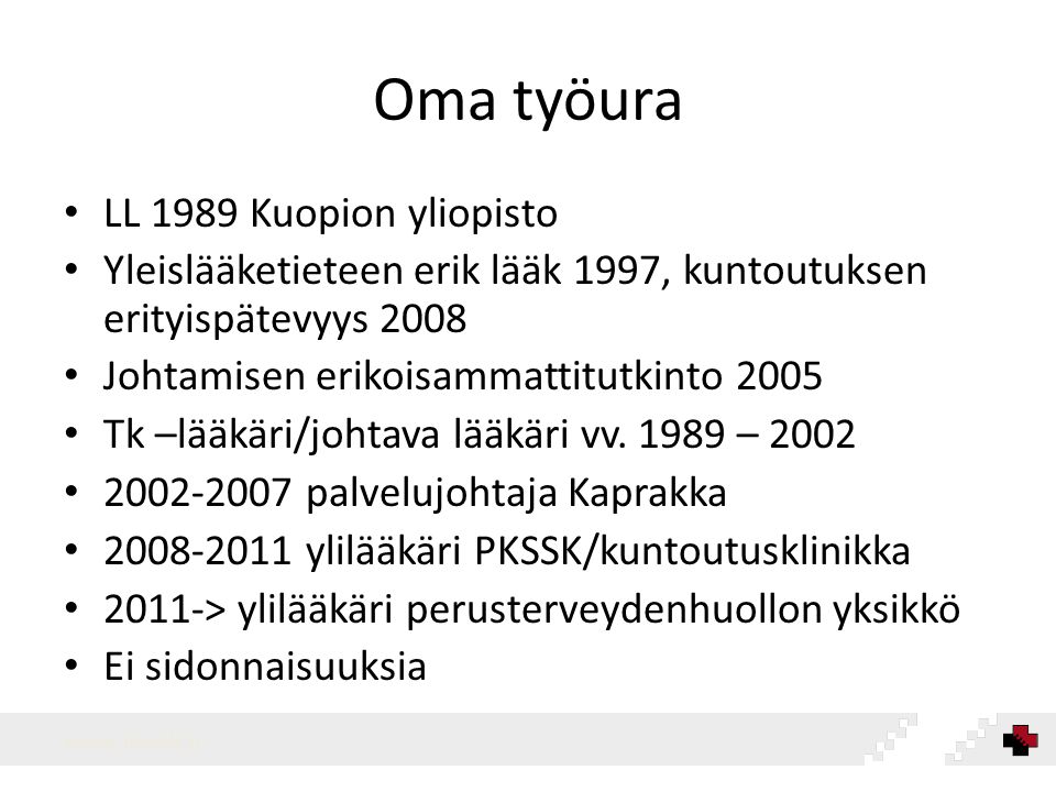 Oma työura LL 1989 Kuopion yliopisto