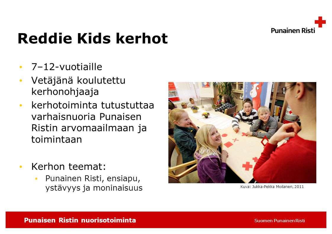 Reddie Kids kerhot 7–12-vuotiaille Vetäjänä koulutettu kerhonohjaaja