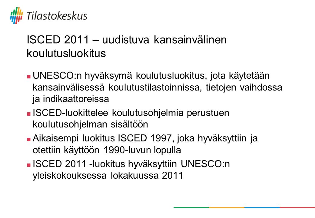 ISCED 2011 – uudistuva kansainvälinen koulutusluokitus