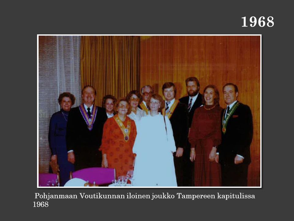 1968 Pohjanmaan Voutikunnan iloinen joukko Tampereen kapitulissa 1968
