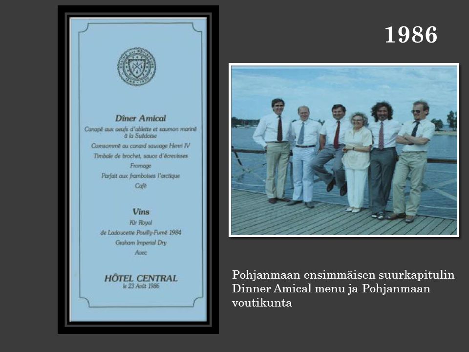 1986 Pohjanmaan ensimmäisen suurkapitulin Dinner Amical menu ja Pohjanmaan voutikunta
