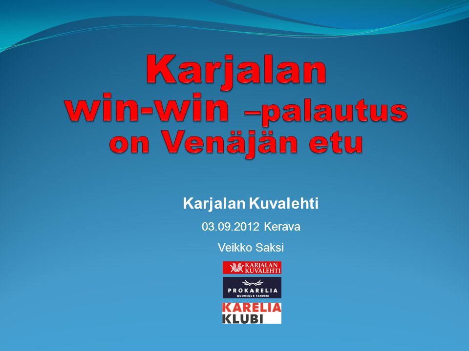 Karjalan win-win –palautus