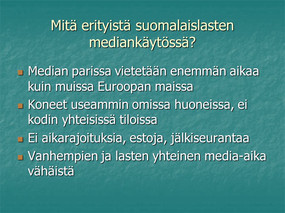 Mitä erityistä suomalaislasten mediankäytössä